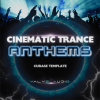 Cinematic Trance Anthems - Cubase Template - Now We Are Free