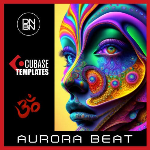 Aurora Beat Psytrance Cubase Pro Template